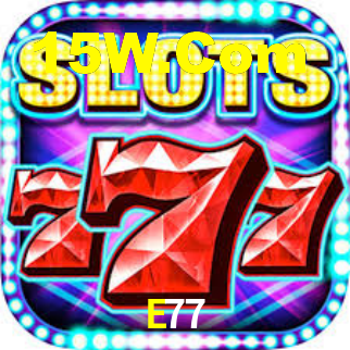 E77 Bet